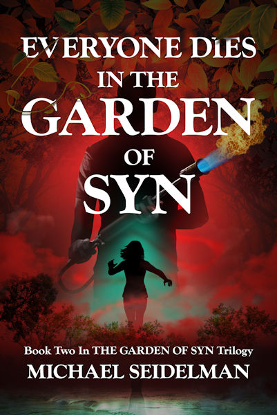 No One Dies in the Garden of Syn by Michael Seidelman